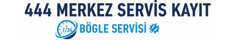 Merkez Servis Kayıt - Kombi | Klima | 444 5 415